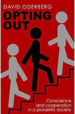 Opting Out: Conscience and Cooperation in a Pluralistic Society book cover